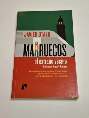 MARRUECOS, EL EXTRAÑO VECINO