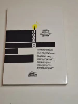 SOBRE LA VERDAD, DE ARMANDO SEGURA