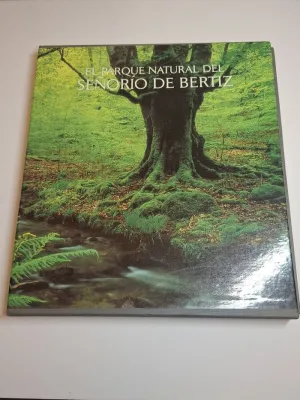 EL PARQUE NATURAL DEL SEÑORÍO DE BERTIZ