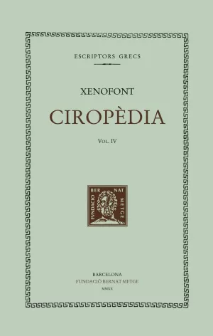 CIROPÈDIA, VOL. IV (LLIBRES VII-VIII)