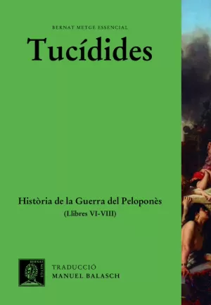 HISTÒRIA DE LA GUERRA DEL PELOPONNÈS (VOL. III)