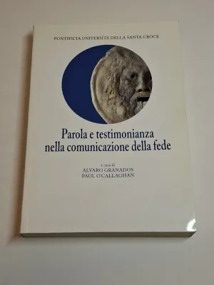 PAROLA E TESTIMONIANZA NELLA COMUNICAZIONE DELLA FEDE. RELETTURA DI UN BINOMIO CRITICO ALLA LUCE DEL CONCILIO VATICANO II
