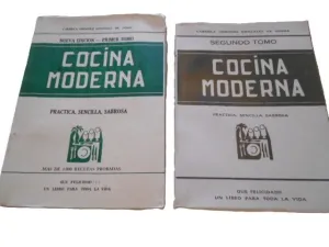 COCINA MODERNA. PRACTICA, SENCILLA, SABROSA. TOMO I Y II. COCINA MODERNA. PRACTICA, SENCILLA, SABROSA. TOMO I Y II.