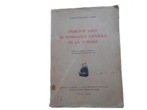 PRIMEROS AÑOS DE DOMINACIÓN ESPAÑOLA EN LA LUISIANA