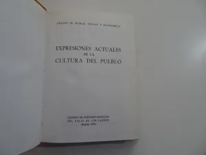 EXPRESIONES ACTUALES DE LA CULTURA DEL PUEBLO