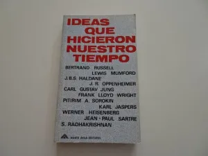 IDEAS QUE HICIERON NUESTRO TIEMPO