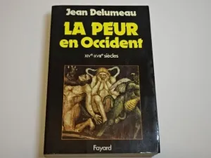 LA PEUR EN OCCIDENT (XIVE-XVIIIE SIÈCLES) UNE CITÉ ASSIÉGÉE