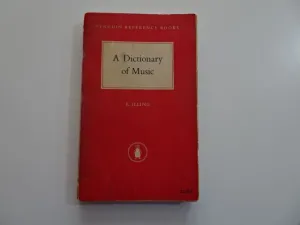 A DICTIONARY OF MUSIC