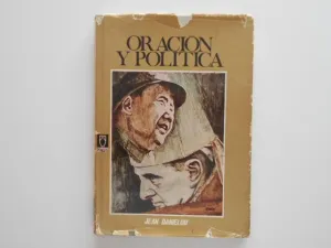 ORACIÓN Y POLÍTICA. TRADUCCIÓN DE O.L.M.S.