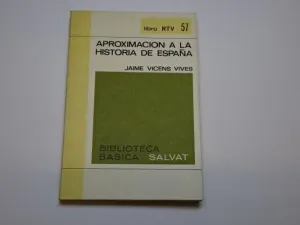 APROXIMACIÓN A LA HISTORIA DE ESPAÑA