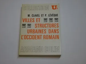 VILLES ET STRUCTURES URBAINES DANS L'OCCIDENT ROMAIN