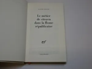 LE MÉTIER DE CITOYEN DANS LA ROME RÉPUBLICAINE