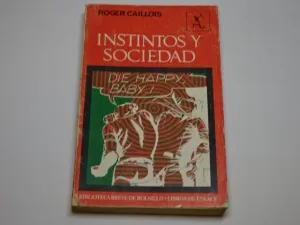 INSTINTOS Y SOCIEDAD