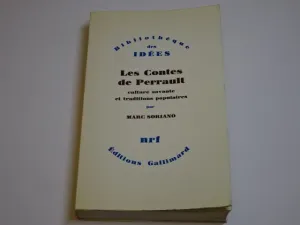 LES CONTES DE PERRAULT. CULTURE SAVANTE ET TRADITIONS POPULAIRES