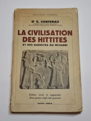 LA CIVILISATION DES HITTITES ET DES HURRITES DU MITANNI