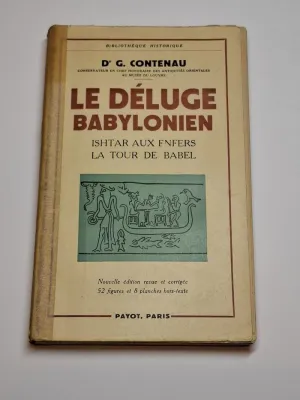 LE DÉLUGE BABYLONIEN SUIVI DE ISHTAR AUX ENFERS LA TOUR DE BABEL