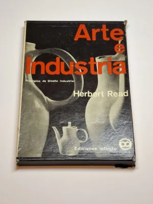 ARTE E INDUSTRIA. PRINCIPIOS DE DISEÑO INDUSTRIAL