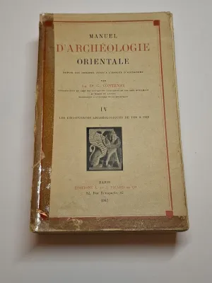 MANUEL D'ARCHÉOLOGIE ORIENTALE. IV, LES DÉCOUVERTES ARCHÉOLOGIQUES DE 1930 A 1939