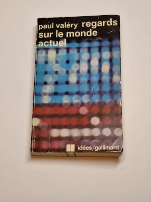REGARDS SUR LE MONDE ACTUEL ET AUTRES ESSAIS