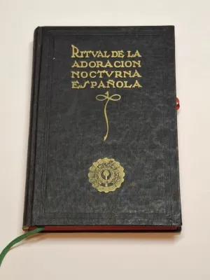 RITUAL DE LA ADORACIÓN NOCTURNA ESPAÑOLA. PARTE SEGUNDA DEL REGLAMENTO