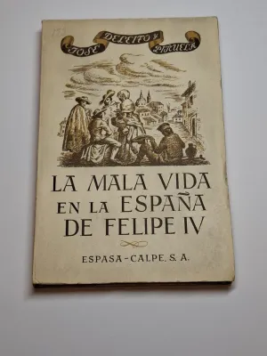 LA MALA VIDA EN LA ESPAÑA DE FELIPE IV