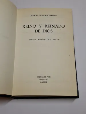 REINO Y REINADO DE DIOS. ESTUDIO BÍBLICO-TEOLÓGICO