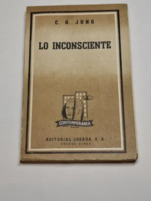 LO INCONSCIENTE. EN LA VIDA PSÍQUICA NORMAL Y PATOLÓGICA
