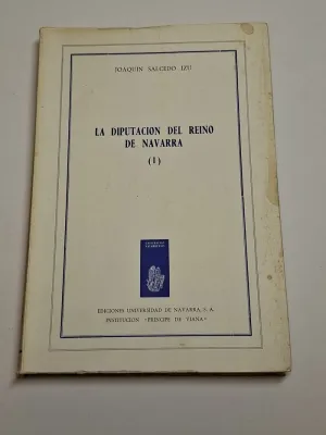 LA DIPUTACIÓN DEL REINO NAVARRA I