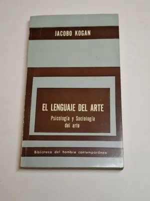 EL LENGUAJE DEL ARTE. PSICOLOGÍA Y SOCIOLOGÍA DEL ARTE