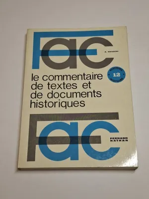 LE COMMENTAIRE DE TEXTES ET DE DOCUMENTS HISTORIQUES