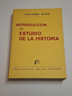 INTRODUCCIÓN AL ESTUDIO DE LA HISTORIA