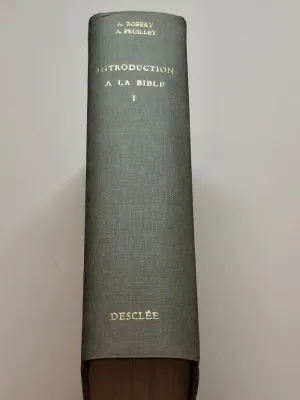 INTRODUCTION À LA BIBLE. TOME I. INTRODUCTION GÉNÉRALE. ANCIEN TESTAMENT