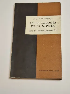 LA PSICOLOGÍA DE LA NOVELA. ESTUDIOS SOBRE DOSTOIEVSKI