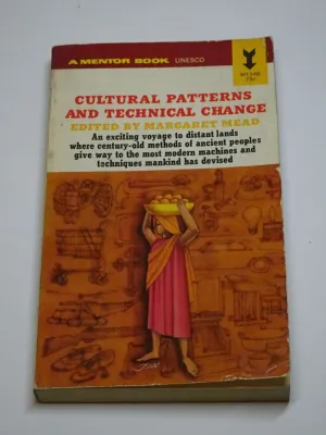 CULTURAL PATTERNS AND TECHNICAL CHANGE
