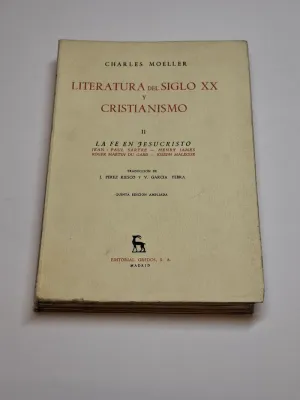 LITERATURA DEL SIGLO XX Y CRISTIANISMO. II. LA FE EN JESUCRISTO