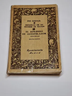 MEMORIAS DE UN HOMBRE DE ACCIÓN. EL APRENDIZ DE CONSPIRADOR (NOVELA)