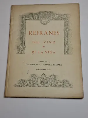 REFRANES DEL VINO Y DE LA VIÑA