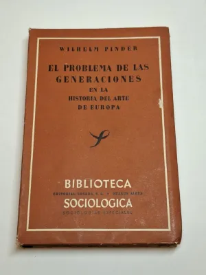 EL PROBLEMA DE LAS GENERACIONES EN LA HISTORIA DEL ARTE DE EUROPA