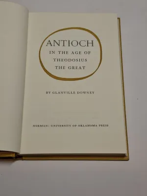 ANTIOCH IN THE AGE OF THEODOSIUS THE GREAT