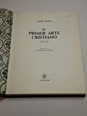 EL PRIMER ARTE CRISTIANO (200-395)