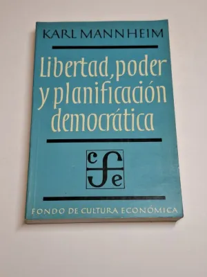 LIBERTAD, PODER Y PLANIFICACIÓN DEMOCRÁTICA