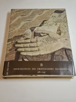 ADOLESCENCIA DEL CRISTIANISMO OCCIDENTAL 980-1140
