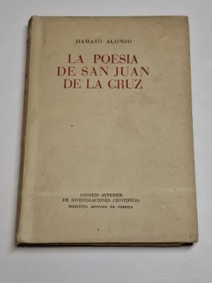 LA POESÍA DE SAN JUAN DE LA CRUZ. DESDE ESTA LADERA