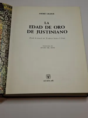 LA EDAD DE ORO DE JUSTINIANO. DESDE LA MUERTE DE TEODOSIO HASTA EL ISLAM