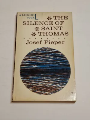 THE SILENCE OF SAINT THOMAS. THREE ESSAYS