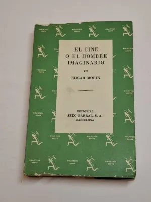 EL CINE O EL HOMBRE IMAGINARIO
